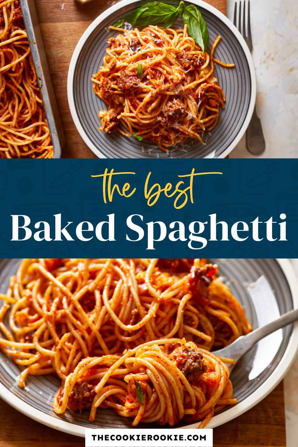 Baked Spaghetti Recipe - The Cookie Rookie®