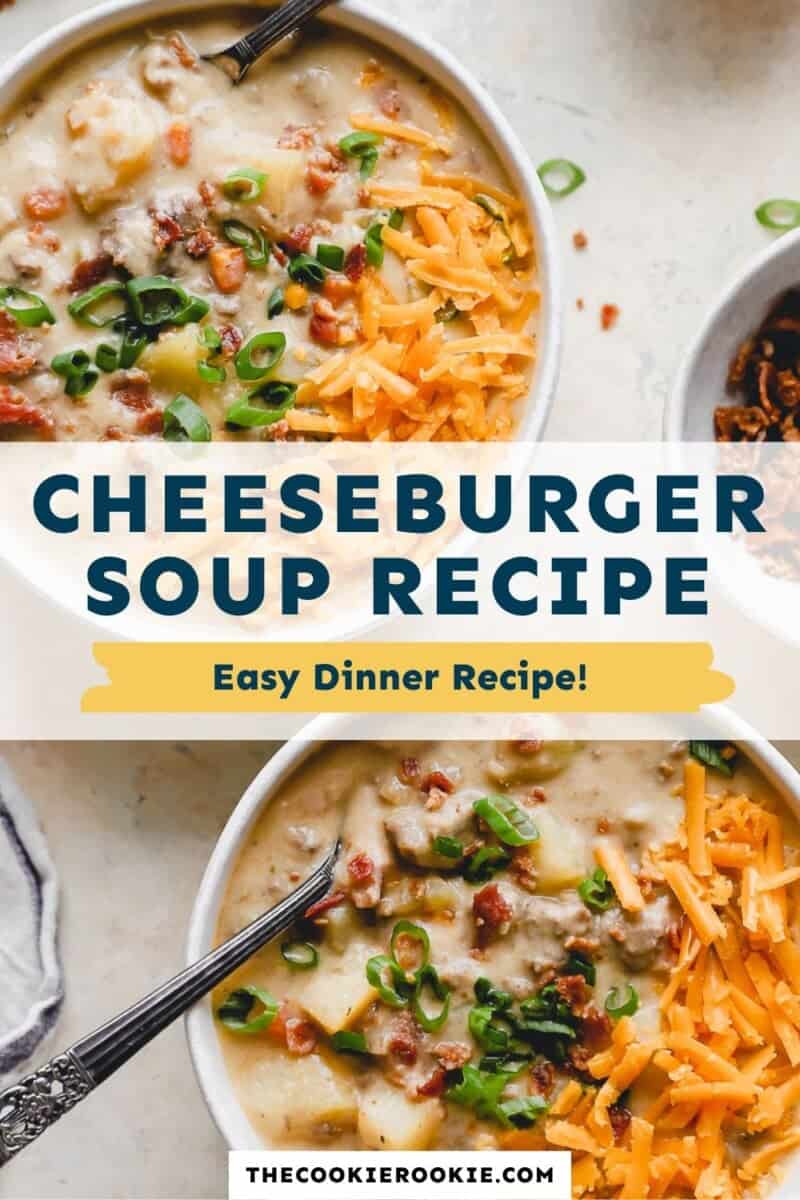Two bowls of cheeseburger soup with the text cheeseburger soup recipe easy dinner recipe.