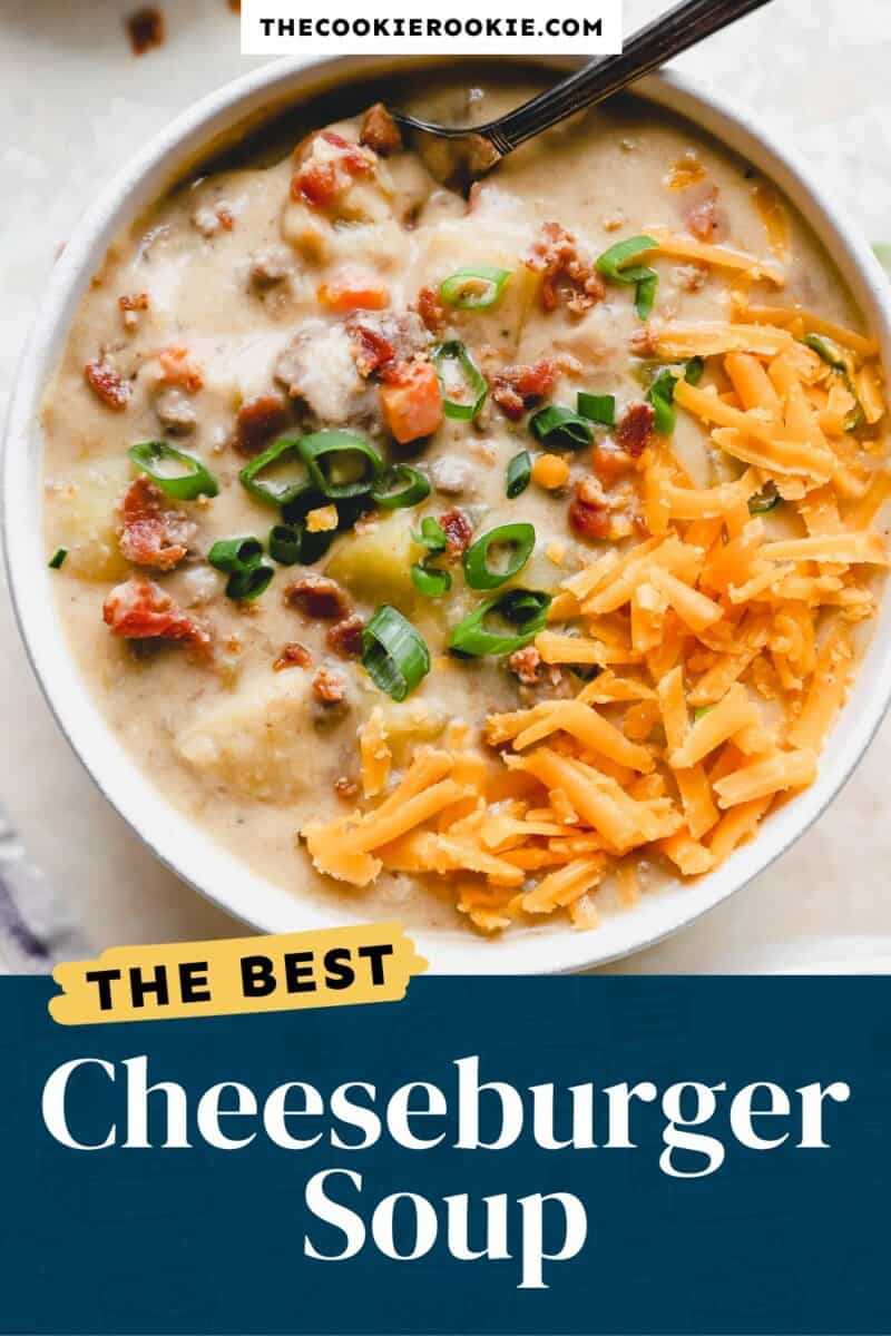 The best cheeseburger soup.