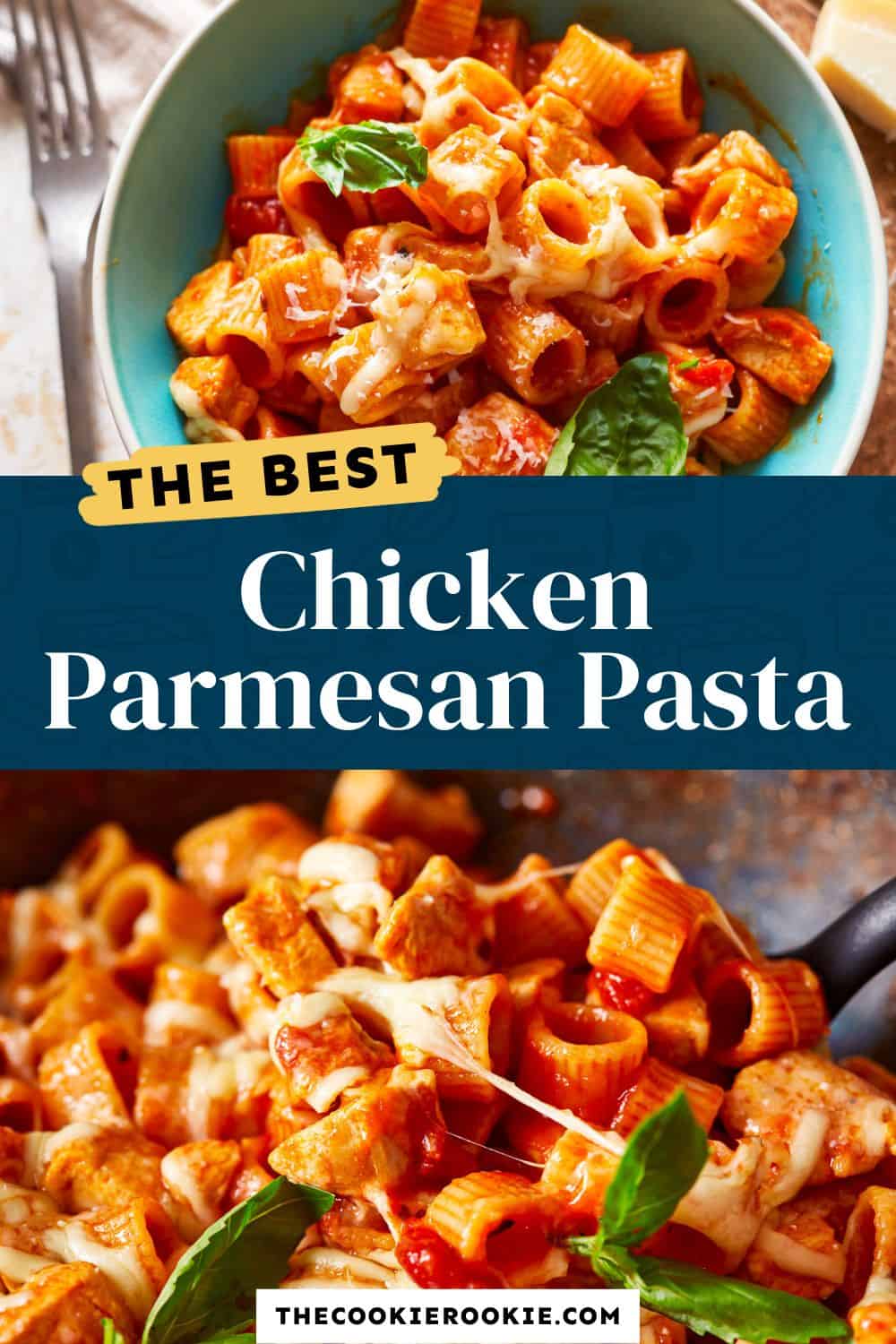 Chicken Parmesan Pasta Recipe - The Cookie Rookie®