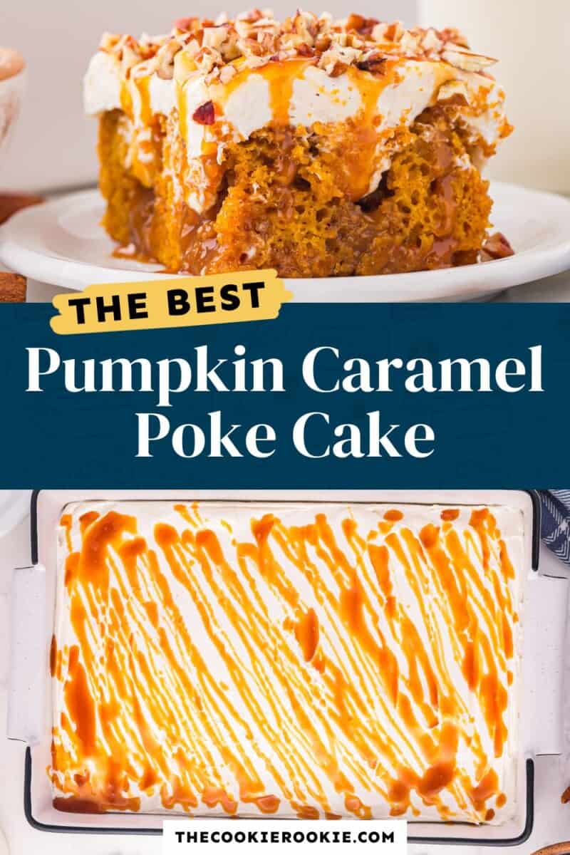 The best pumpkin caramel poke cake.