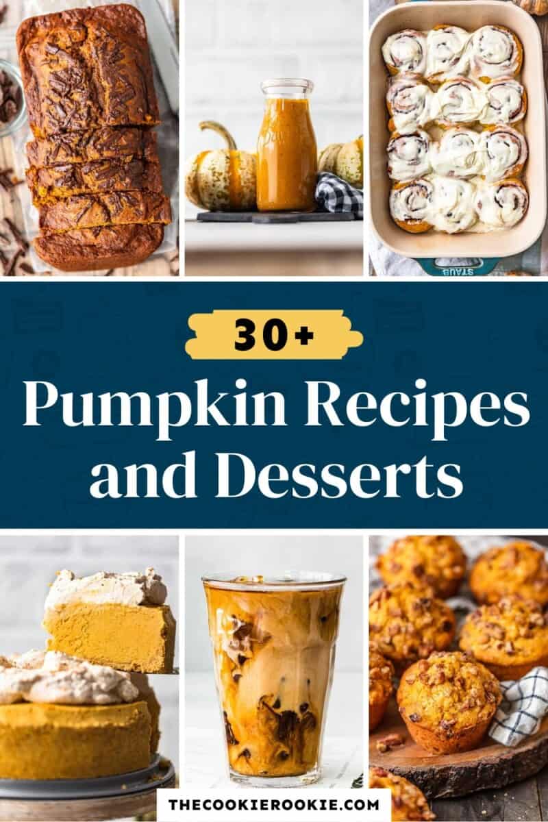 30 pumpkin recipes and desserts.