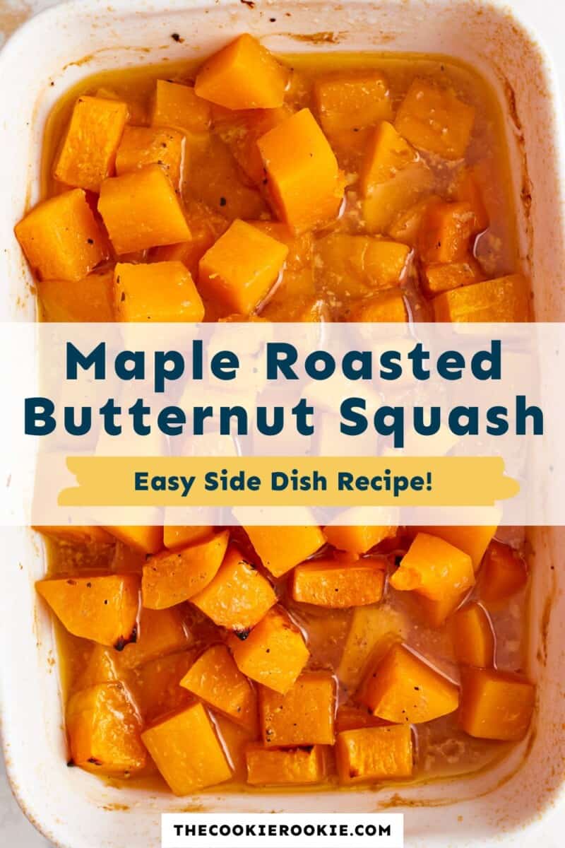 Maple roasted butternut squash in a white dish with the text maple roasted butternut squash easy side dish recipe.