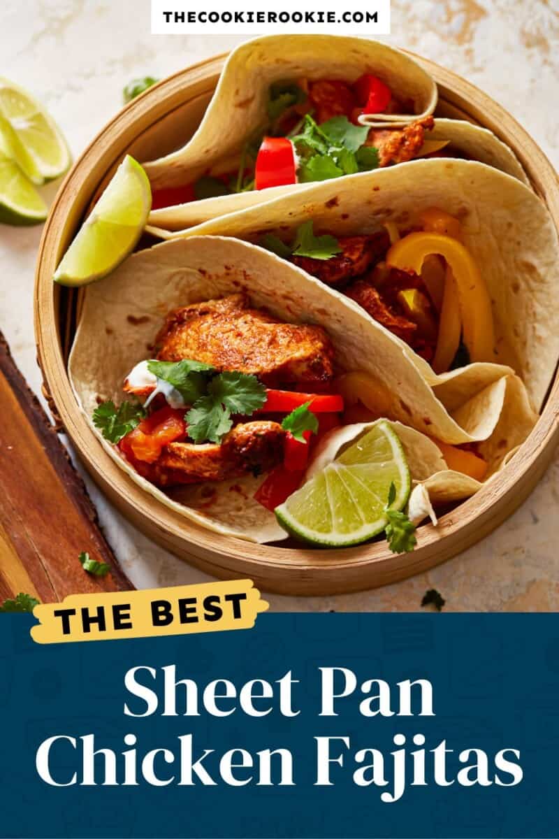 The best sheet pan chicken fajitas.