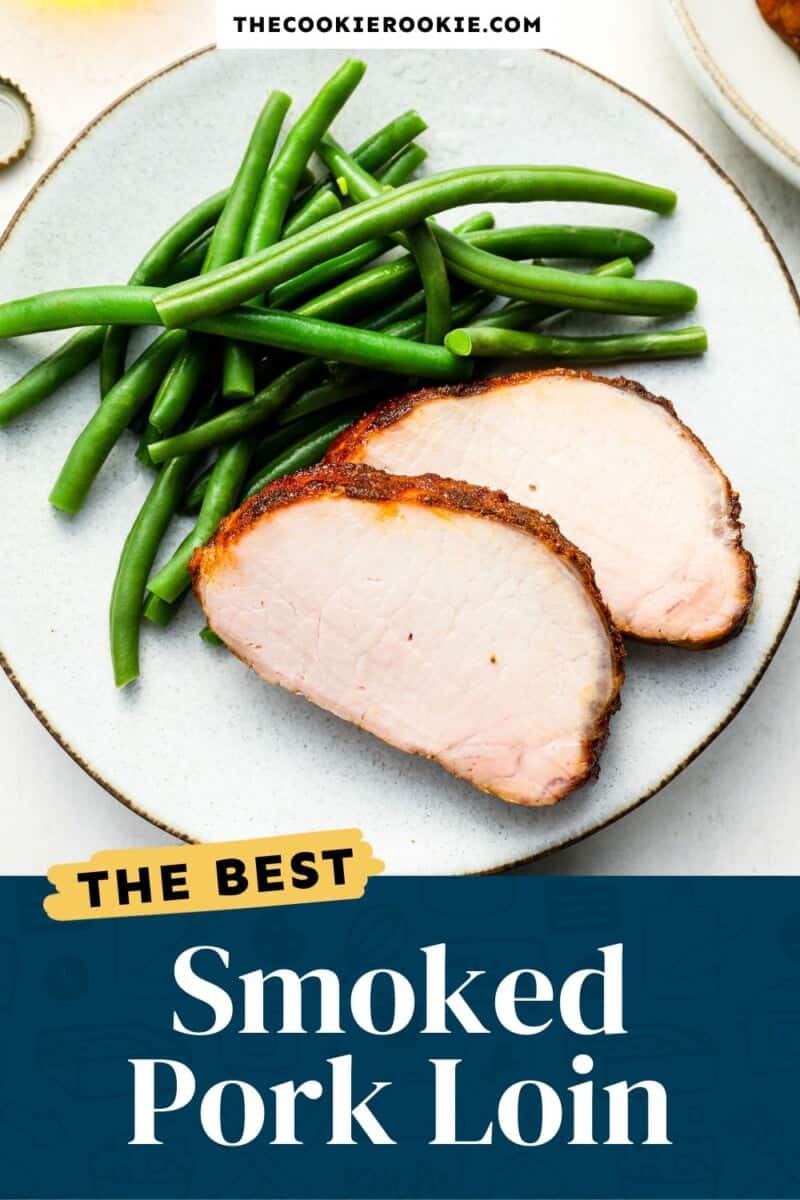 Smoked pork loin on a plate with green beans.