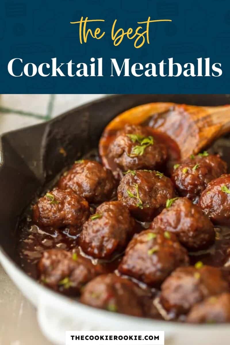 Cocktail meatballs in a skillet with the text the best cocktail meatballs.