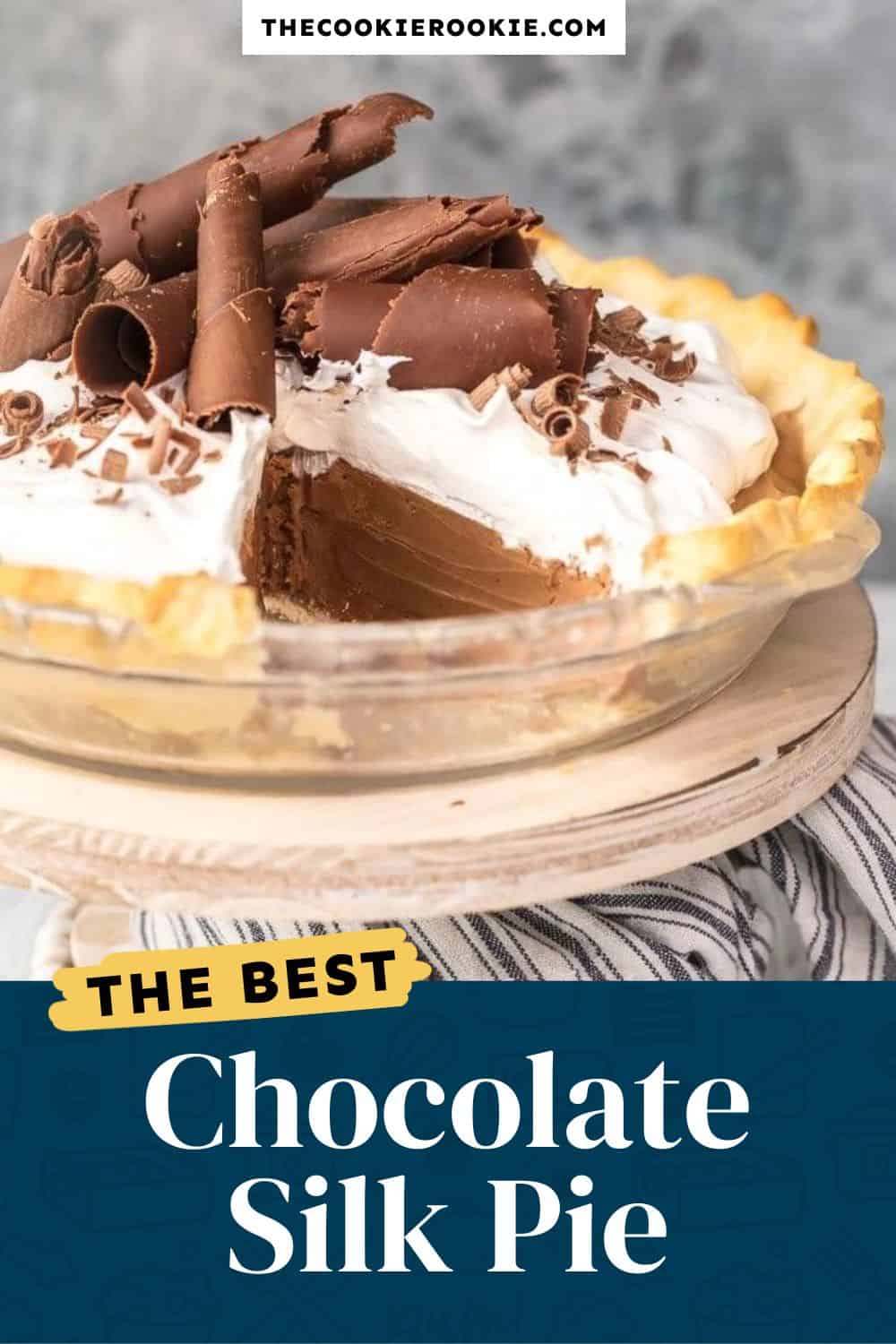 French Silk Pie Recipe - The Cookie Rookie®