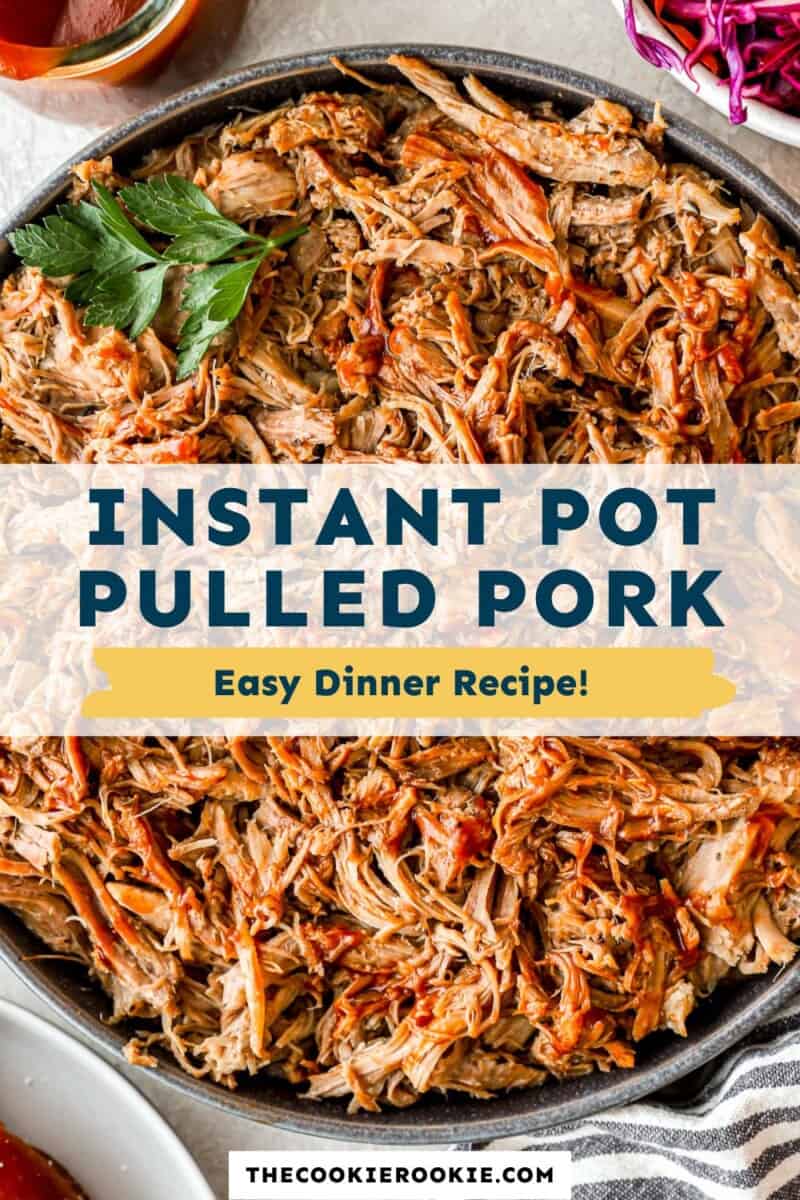 Instant pot pulled pork in a skillet with the text instant pot pulled pork easy dinner recipe.