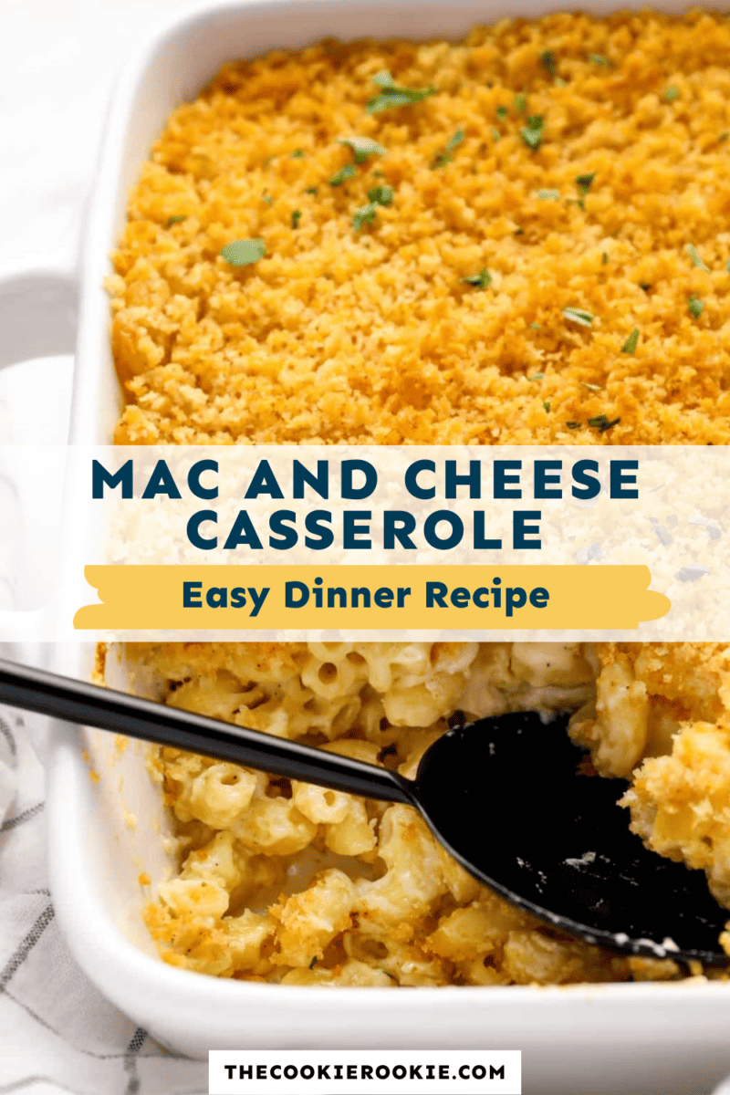 Mac and Cheese Casserole Recipe - The Cookie Rookie®