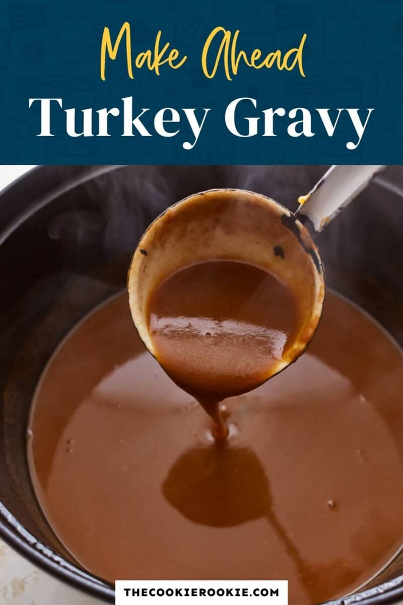 Make ahead turkey gravy.