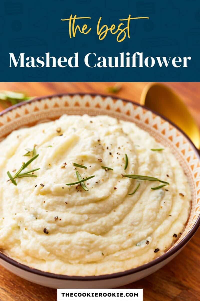 Mashed cauliflower in a bowl with the text the best mashed cauliflower.