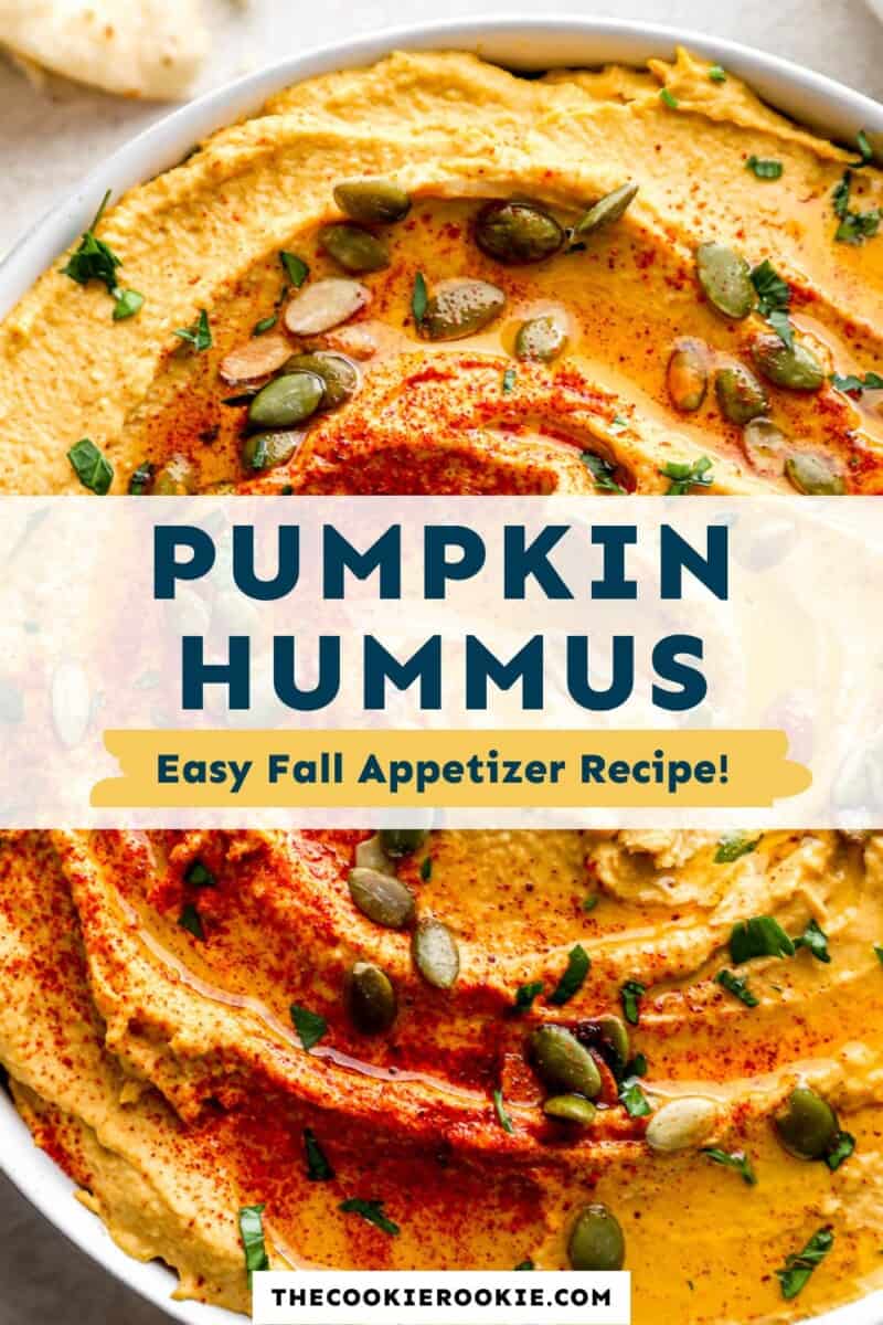 Pumpkin hummus in a bowl with the text pumpkin hummus easy fall appetizer recipe.
