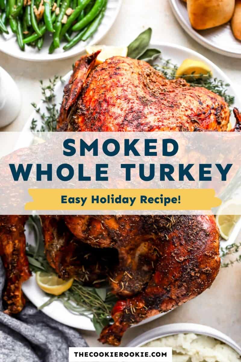 Smoked whole turkey easy holiday recipe.