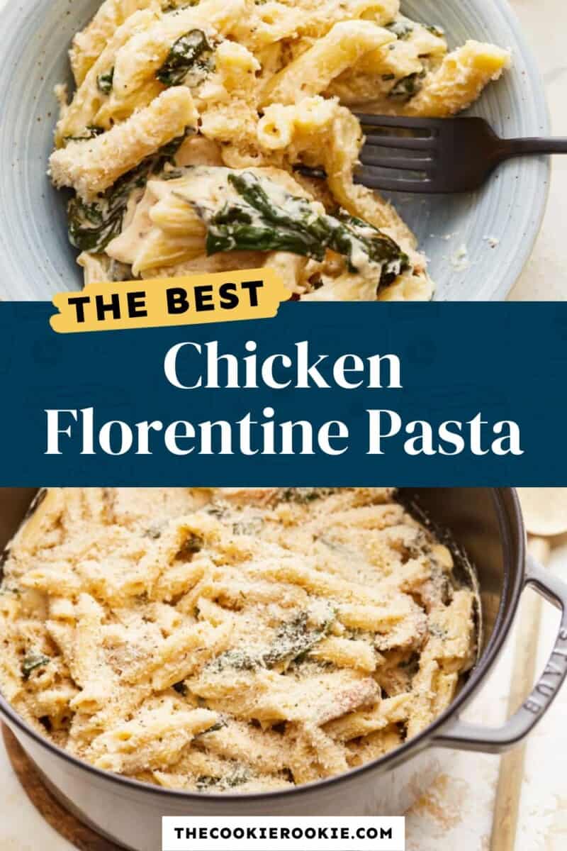 The best chicken florentine pasta.