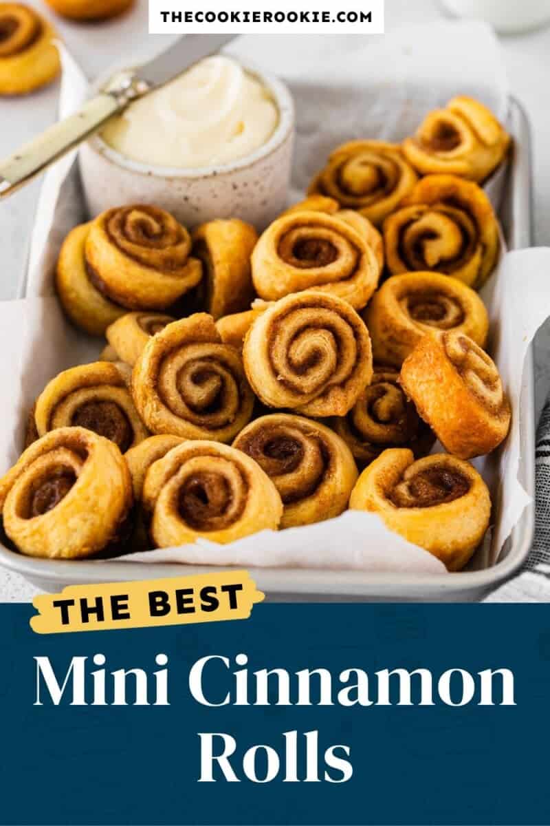 Mini cinnamon rolls on a tray with the text the best mini cinnamon rolls.