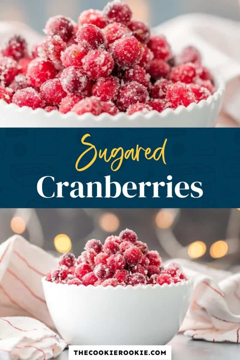 Cranberries in a bowl with the text sugared cranberries.