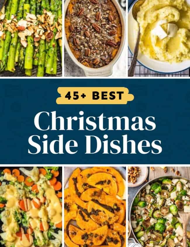 45 best christmas side dishes.