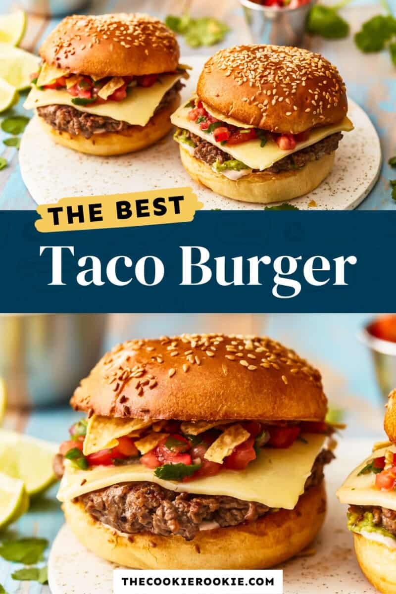 The best taco burger.
