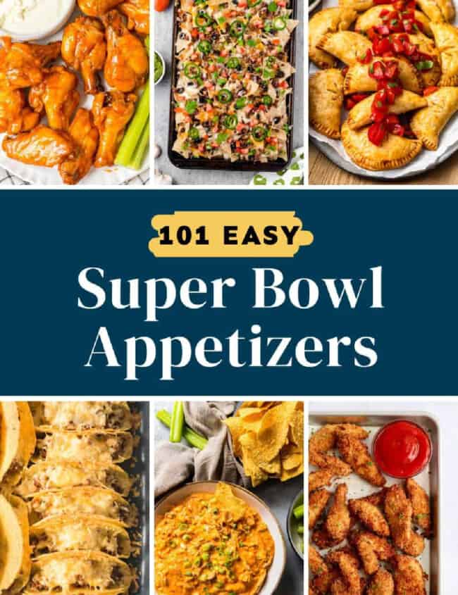 40 super easy appetizers for the Super Bowl.