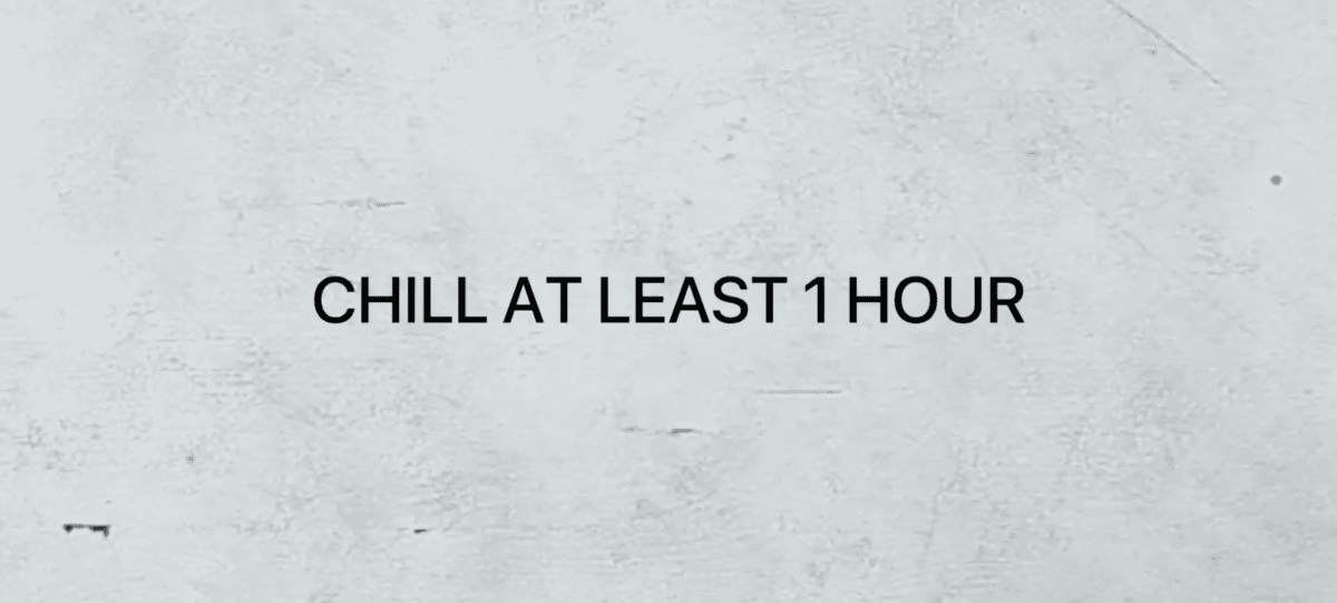 Chill at least an hour message.