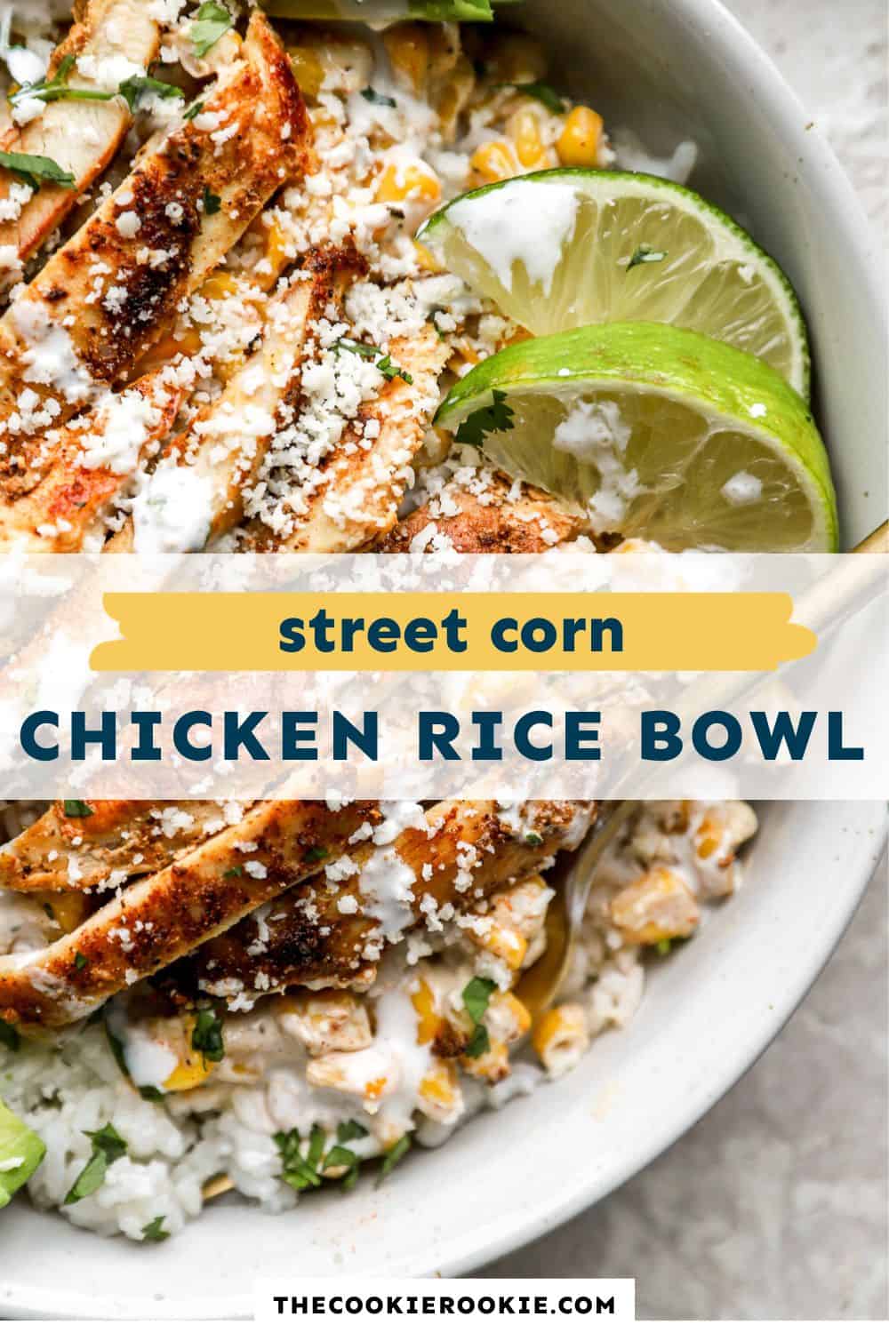 street corn chicken rice bowl pin image