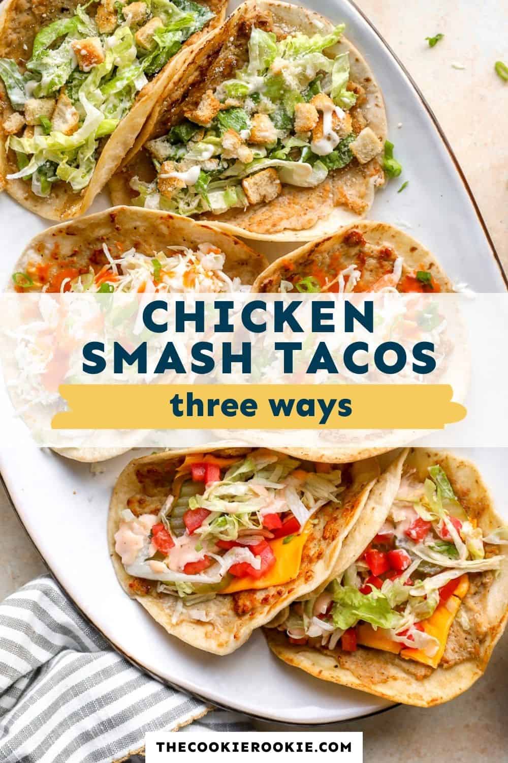chicken smash tacos pin image