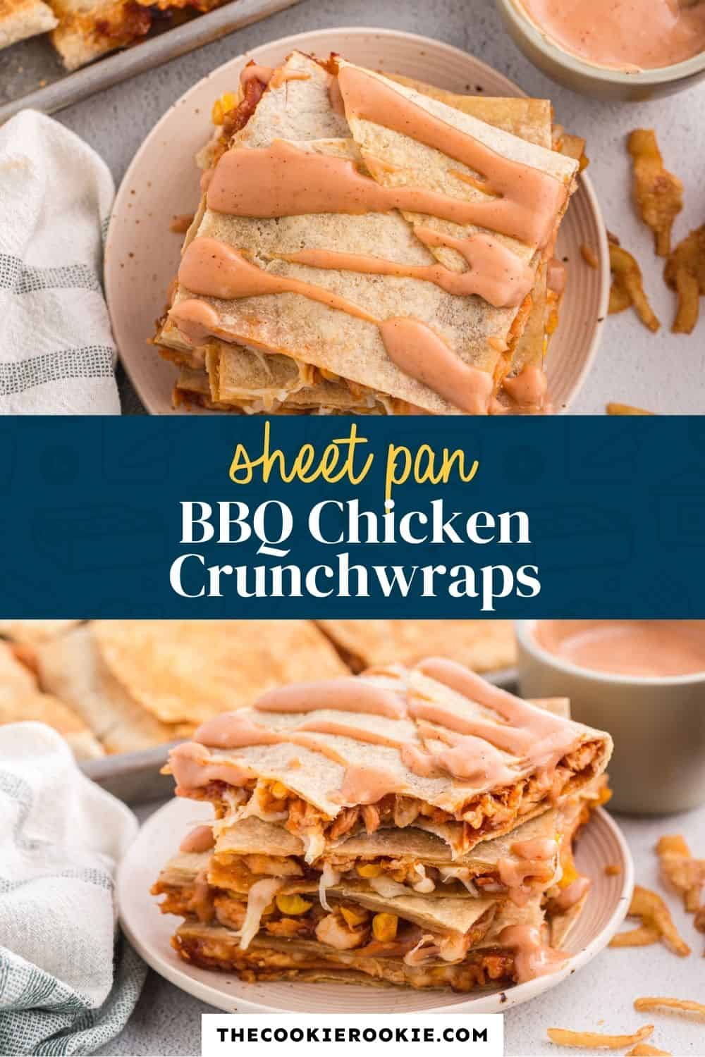 Sheet Pan BBQ Chicken Crunchwraps pin image