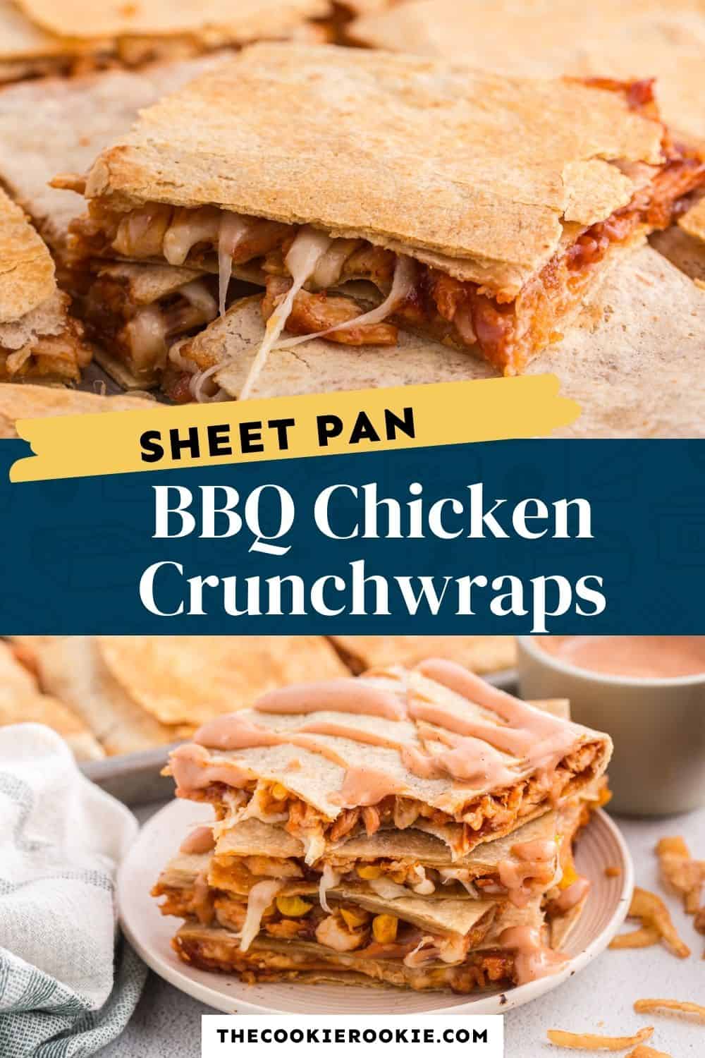 Sheet Pan BBQ Chicken Crunchwraps pin image