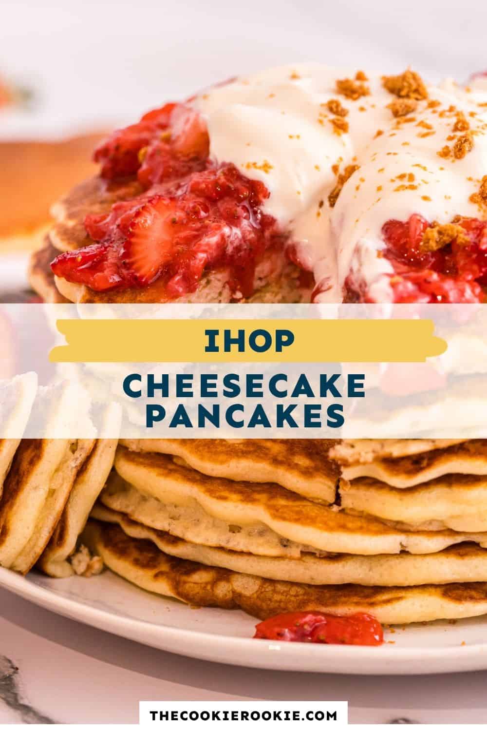 ihop cheesecake pancakes pin image